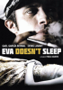 Eva_doesn_t_sleep__
