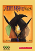 A Very Brave Witch by Weston Woods