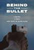Behind_the_bullet