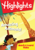 Highlights – Amazing Animals! 
