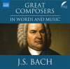 Great Composers In Words & Music: Johann Sebastian Bach by Leighton Pugh