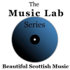 The_Music_Lab_Series__Beautiful_Scottish_Music