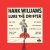 Hank Williams As Luke The Drifter by Hank Williams