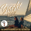 Yacht Rock: The Smooth Sounds of the 70s and 80s, Vol. 2 by Various Artists