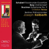 Schubert, Berg & Bruckner: Orchestral Works (live) by Berliner Philharmoniker