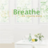Breathe__The_Relaxing_Piano
