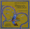 Ranjbaran, B.: Persian Trilogy by London Symphony Orchestra