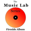 The Music Lab Series: Fireside Album by The Munros