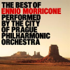 The Best Of Ennio Morricone by City of Prague Philharmonic Orchestra