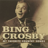 My Favorite Country Songs by Bing Crosby