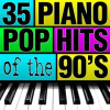 90's Piano Pop Hits by Piano Tribute Players