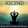 Ascend: Beautiful Ethereal Music by Celtic Spirit