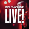 Big_Machine_Live_