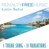 Royalty Free Music: Latin Salsa (1 Theme Song - 11 Variations) by Royalty Free Music Maker