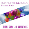 Royalty Free Music: Street Fair (1 Theme Song - 10 Variations) by Royalty Free Music Maker