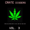 Crate Diggers, Vol. 3: Stone Cold Rare Beats & Vinyl Oddities 1965-1978 by Various Artists