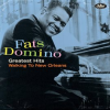 Greatest Hits: Walking To New Orleans by Fats Domino