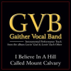 I Believe in a Hill Called Mount Calvary Performance Tracks by Gaither Vocal Band