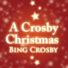 A Crosby Christmas by Bing Crosby