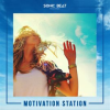 Motivation Station by Sonic Beat