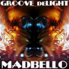 Groove Delight by Madbello