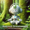 Ambient Dreamscape, Vol. 1: Lofi Calm Music by Various Artists