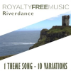 Royalty Free Music: Riverdance (1 Theme Song - 10 Variations) by Royalty Free Music Maker