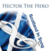 Hector The Hero: Scotland In Song Volume 6 by The Munros