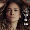 This is me...now by Jennifer Lopez