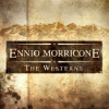Ennio Morricone - The Westerns by City of Prague Philharmonic Orchestra