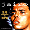 24 Canciones de Oro by Jairo