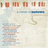 Twist of Motown by Various Artists