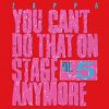 You_Can_t_Do_That_On_Stage_Anymore__Vol__5