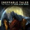John_A__Rose__Ineffable_Tales