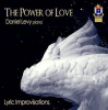 Daniel Levy: The Power Of Love by Daniel Levy