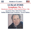 Lukas Foss: Symphony No. 1 & Renaissance Concerto by Various Artists