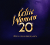 20 by Celtic Woman (Musical group)