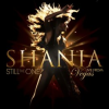 Still The One: Live From Vegas by Shania Twain