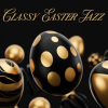 Easter Dinner Jazz by Universal Production Music