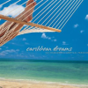 Caribbean Dreams: An Instrumental Tropical Paradise by David Arkenstone