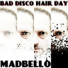 Bad Disco Hair Day by Madbello