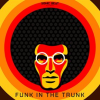 Funk In The Trunk by Sonic Beat