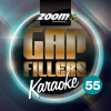 Zoom Karaoke Gap Fillers, Vol. 55 by Zoom Karaoke