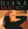 Only Trust Your Heart by Diana Krall