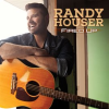 Fired up by Randy Houser