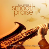 Smooth Praise by Sam Levine