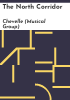 The north corridor by Chevelle (Musical group)