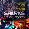 Sparks: Eye Of London by London Symphony Orchestra