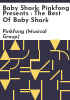 Baby shark by Pinkfong (Musical group)