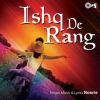 Ishq De Rang Nyare by Ghulam Ali